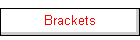 Brackets